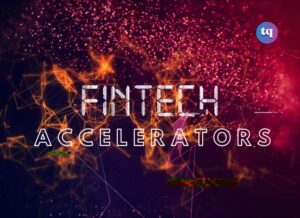 fintech accelerators