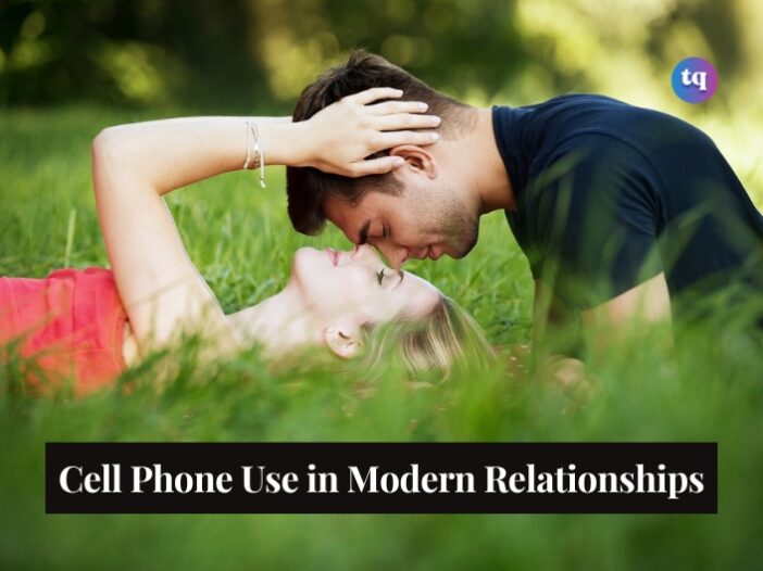 Cell Phone Use in Modern Relationships