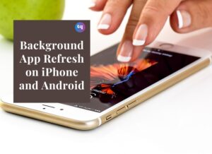 What is Background App Refresh