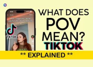 What does pov mean on TikTok