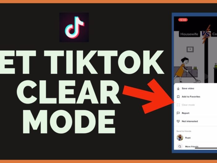 TikTok clear mode