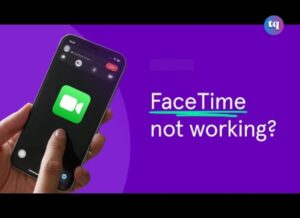 why can't i facetime